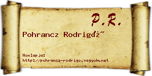 Pohrancz Rodrigó névjegykártya